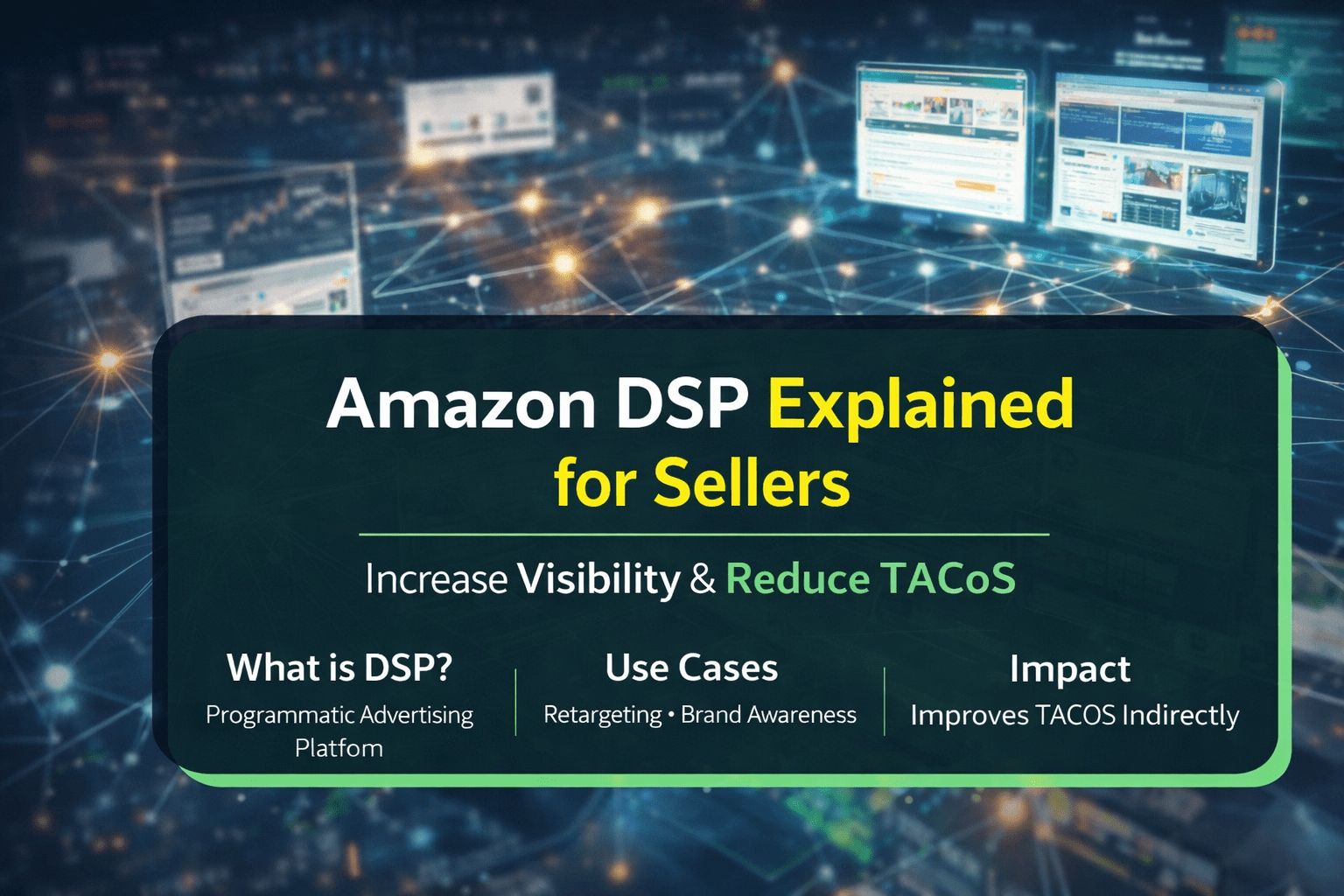 Amazon DSP Explained for Sellers