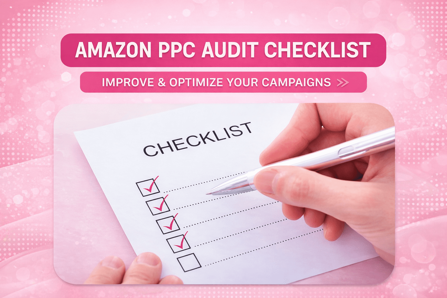 Amazon PPC Audit Checklist (Complete Guide)