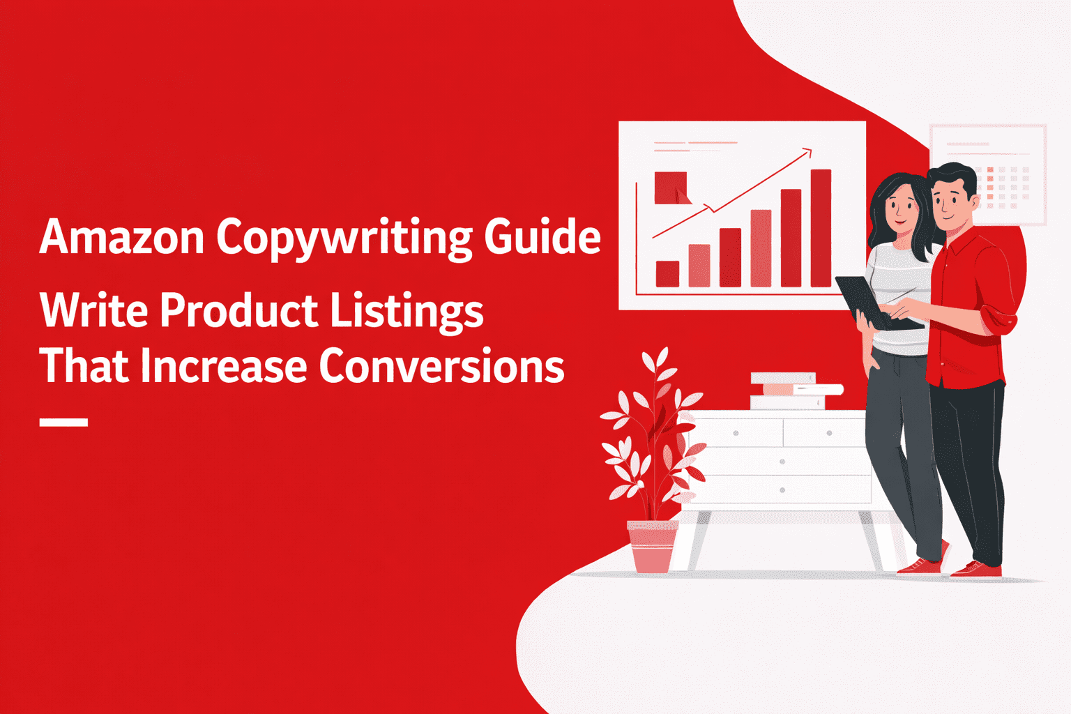 Amazon Copywriting Guide: How to Write Product Listings That Increase Conversions