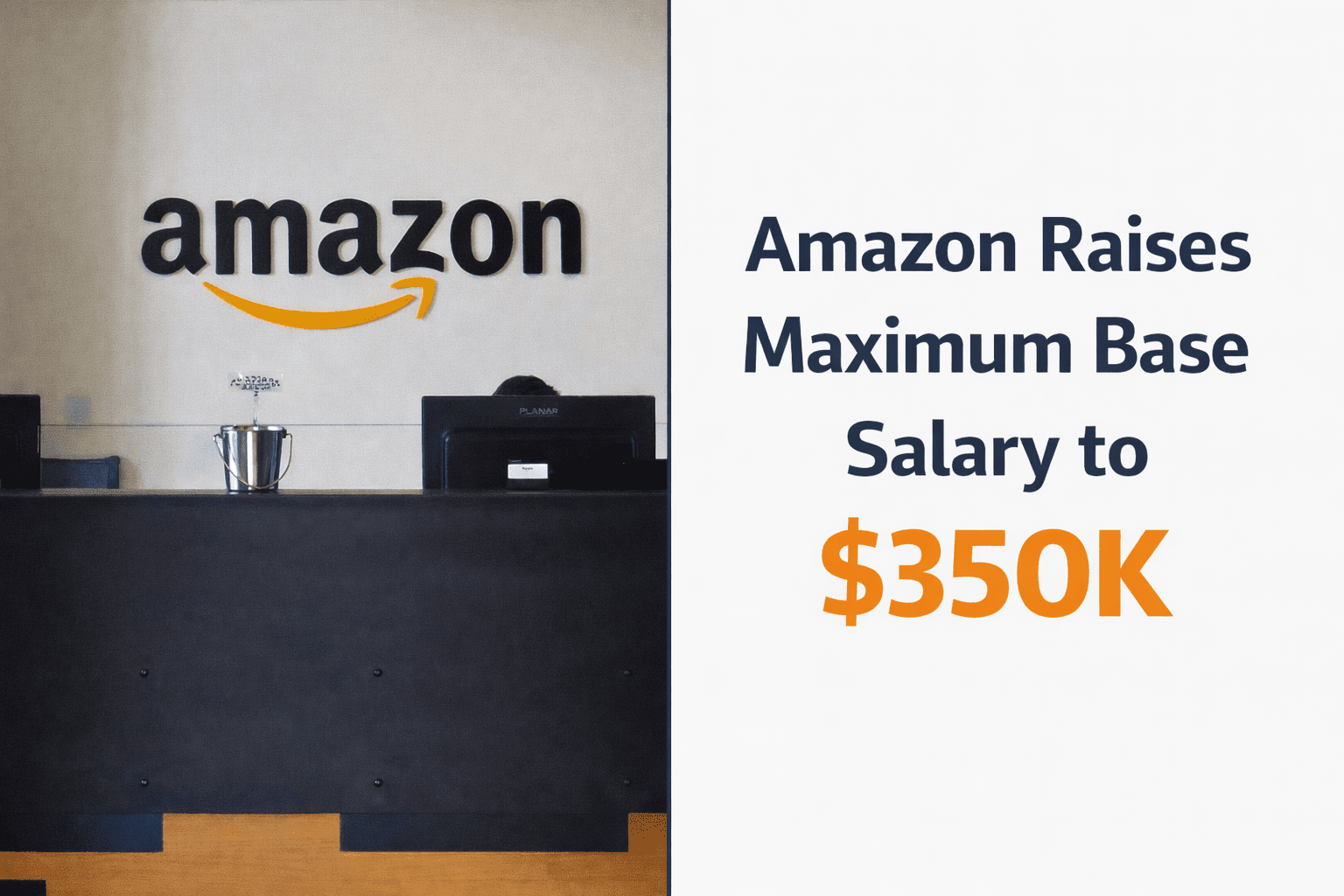 Amazon Doubles Maximum Base Salary to $350,000: What It Means for Talent, Culture, and the Future of Work