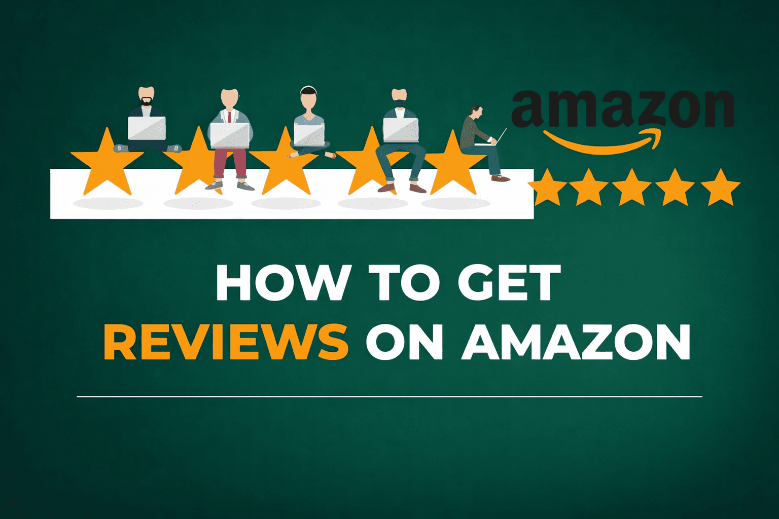 7 Effective Ways to Get Reviews on Amazon for Sellers (2026 Guide by Ecom Ranker)