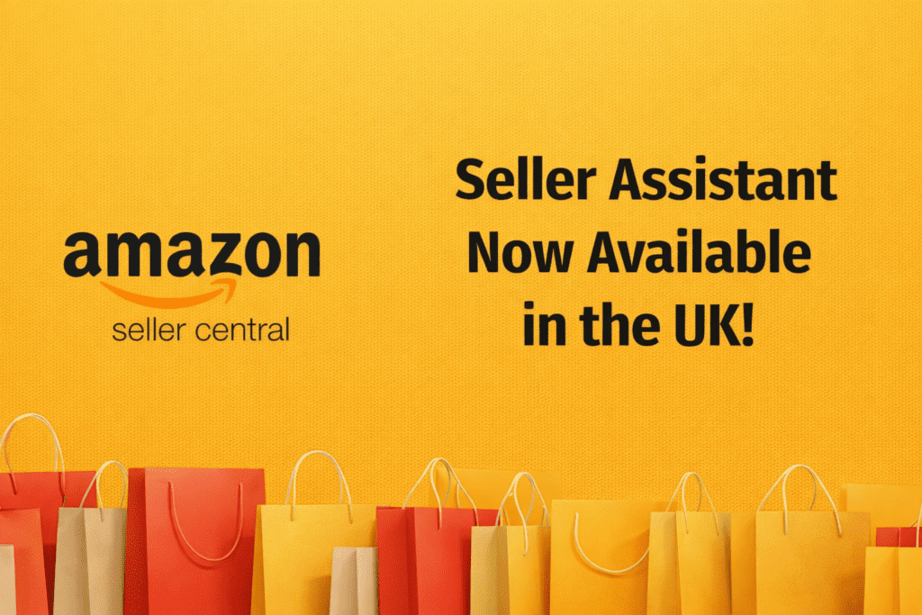 Seller Assistant now in the UK