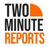 Two Minute Reports