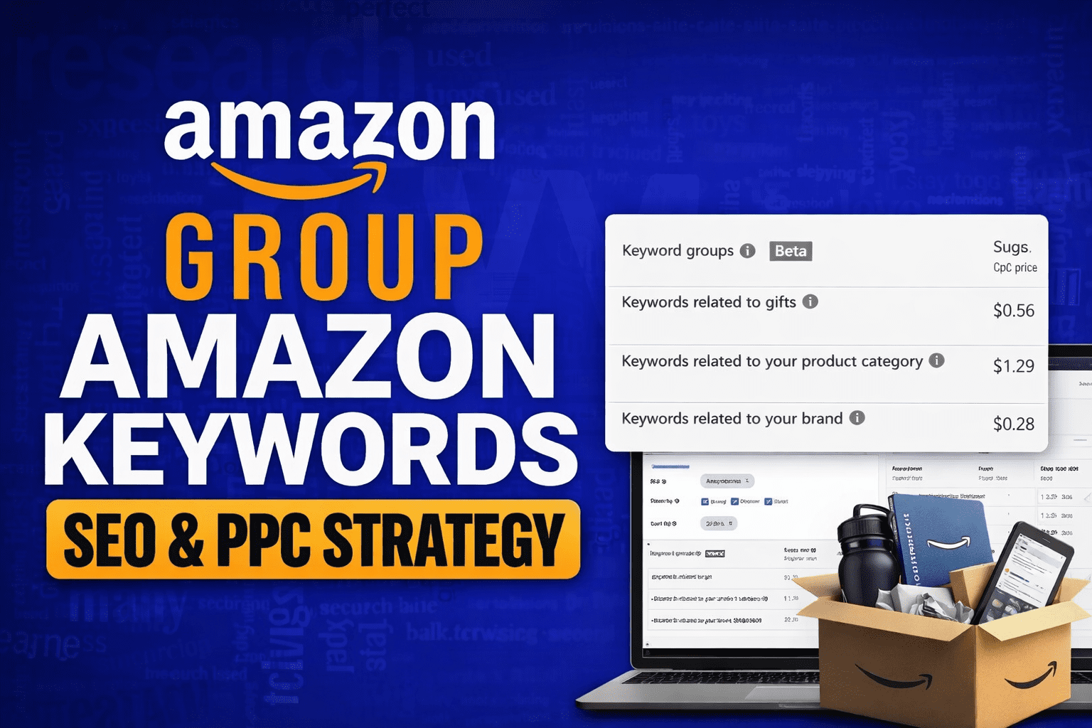 How to Group Amazon Keywords (Complete Guide for Better Ranking & PPC Performance)