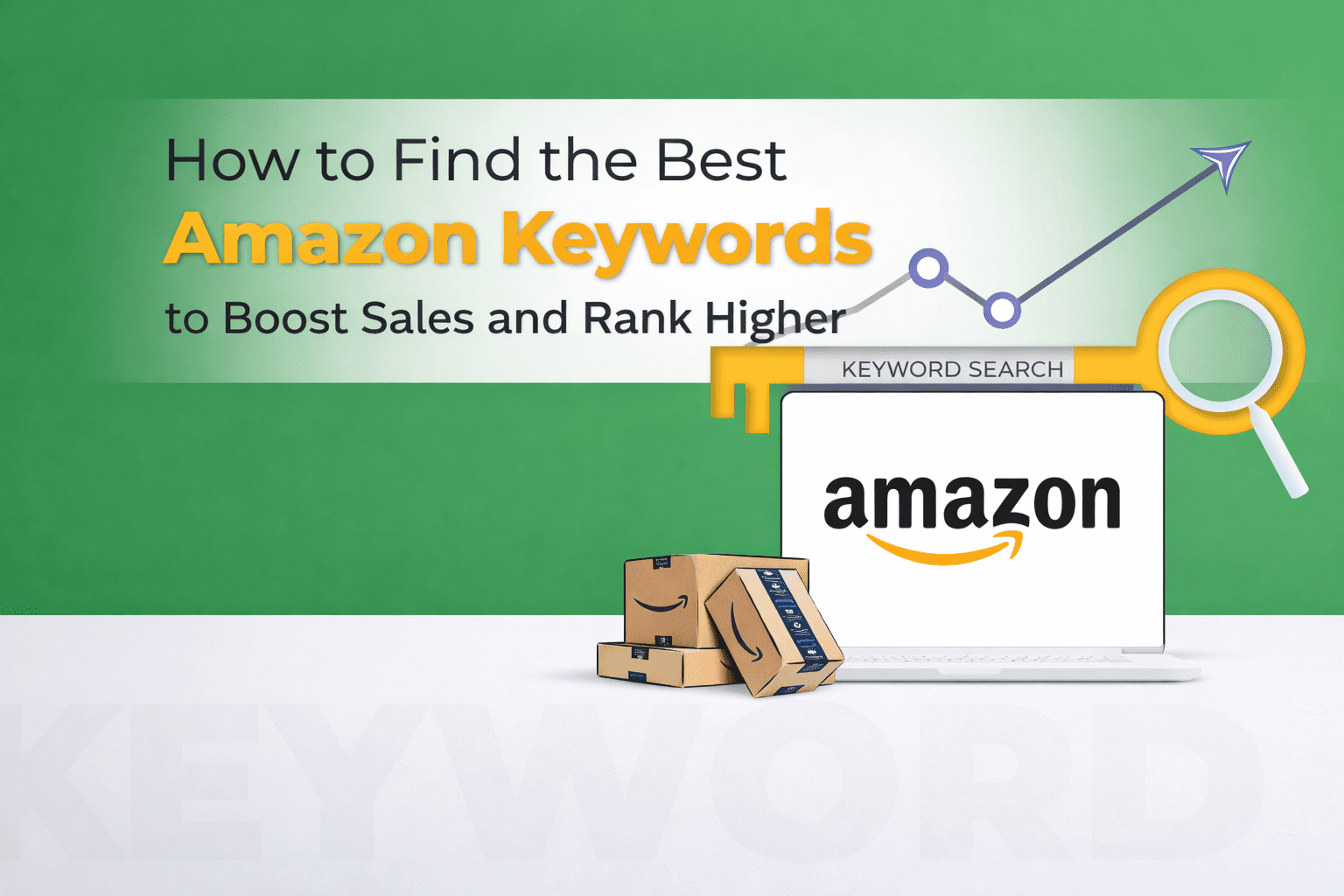 How to Find the Best Amazon Keywords to Boost Sales and Rank Higher