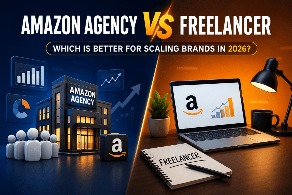 Amazon agency vs freelancer for 2026