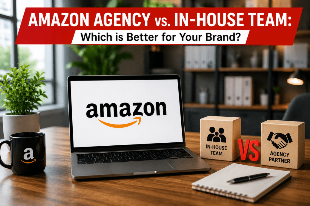 Amazon agency vs in-house team
