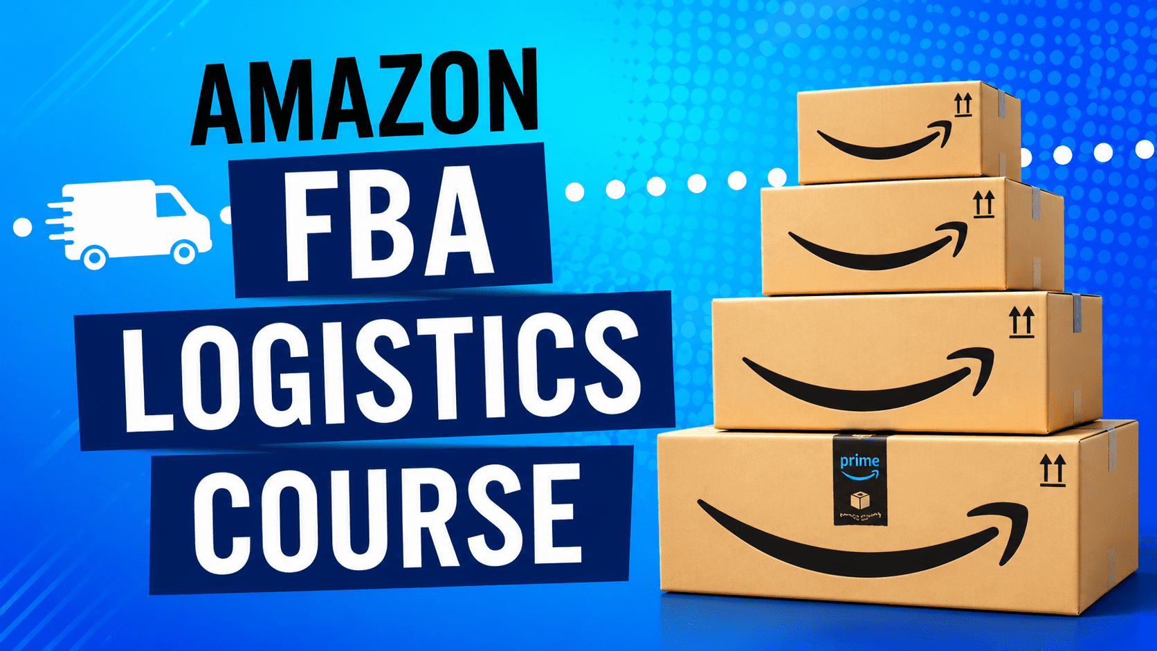 Amazon logistics course promotional graphic