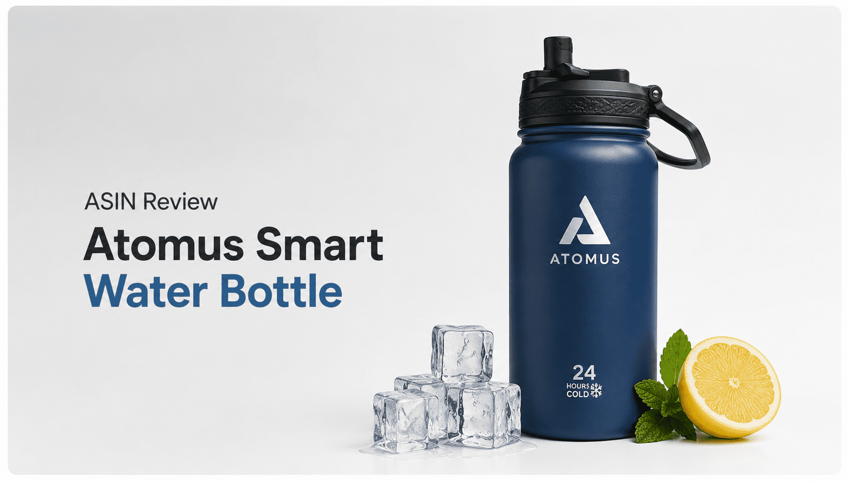 Atomus Smart water bottle review