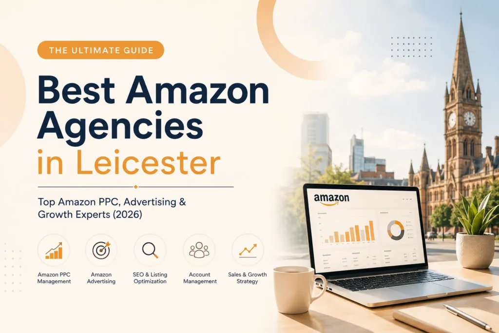 Best Amazon agencies in Leicester
