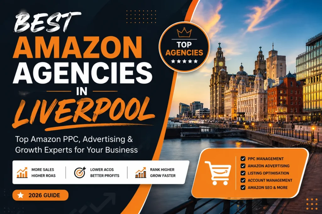 Best Amazon agencies in Liverpool