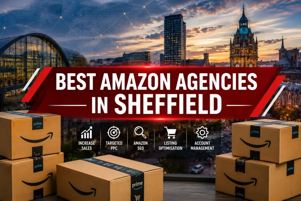 Best Amazon agencies in Sheffield