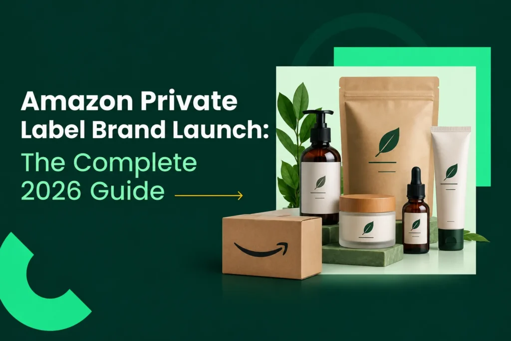 Amazon Private Label Launch Guide